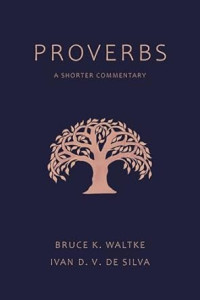 Proverbs : : A Shorter Commentary