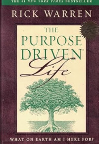 Purpose Driven Life, The : What on earth am I here for?