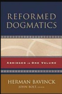 Reformed dogmatics : abridged in one volume