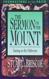 Sermon on the Mount, The : Daring to Be Different