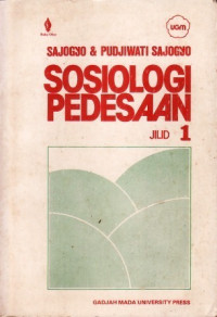 Sosiologi Pedesaan : Jilid 1