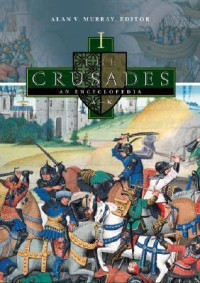 The Crusades: an encyclopedia 4 volume set