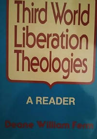 Third World Liberation Theologies : A Reader