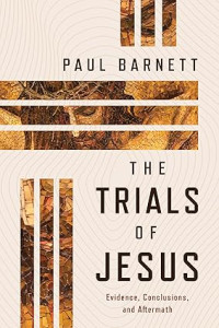 Image of Trials of Jesus, The : Evidence, Conclusions, and Aftermath
