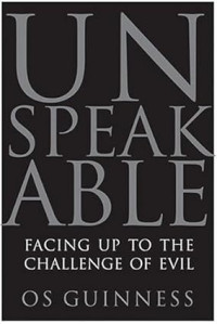Unspeakable : Facing up to the challenge of evil