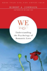 We: understanding the psychology of romantic love