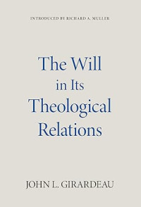 Will in Its Theological Relations, The