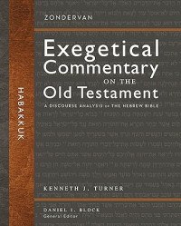 ZECOT : Habakkuk : The Judge of All the Earth Shall Do Right : A Discourse Analysis of the Hebrew Bible