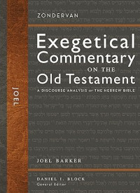 ZECOT : Joel : A Discourse Analysis of the Hebrew Bible : Despair and Deliverance in the Day of the Lord
