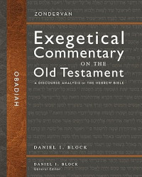 ZECOT : Obadiah : The Kingship Belongs to YHWH : A Discourse Analysis of the Hebrew Bible