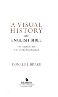 A VISUAL HISTORY of the ENGLISH BIBLE