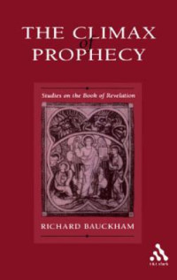 Climax of Prophecy: studies on the book of revelation