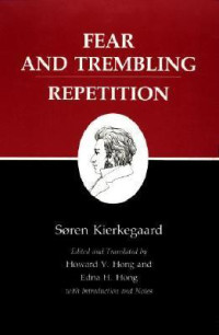 Fear and Trembling/Repetition