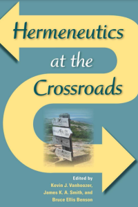 Hermeneutics at the Crossroads
