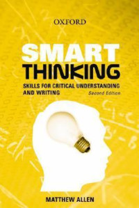 Smart Thinking : skills for critical understanding and writing