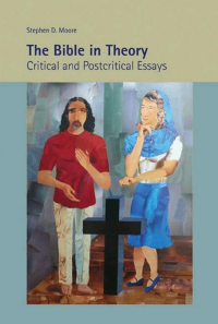 The Bible in Theory: critical and postcritical essays