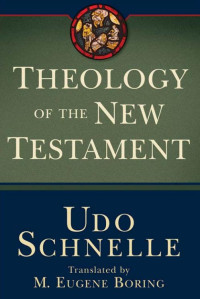 Theology of the New Testament