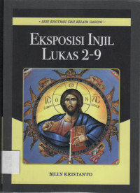 Eksposisi Injil Lukas 2 - 9